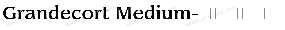 Grandecort Medium字体转换